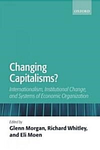 [중고] Changing Capitalisms? : Internationalization, Institutional Change, and Systems of Economic Organization (Hardcover)