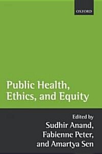 Public Health, Ethics, And Equity (Paperback)