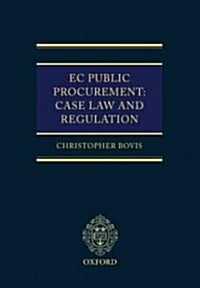 EC Public Procurement: Case Law and Regulation (Hardcover)
