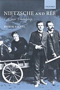 Nietzsche and Ree : A Star Friendship (Hardcover)
