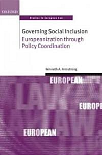 [중고] Governing Social Inclusion : Europeanization Through Policy Coordination (Hardcover)