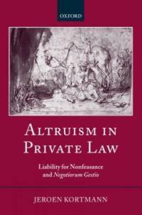 Altruism in private law : liability for nonfeasance and negotiorum gestio