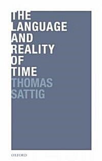 The Language and Reality of Time (Hardcover)