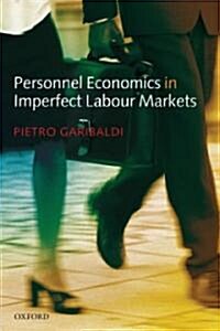 Personnel Economics in Imperfect Labour Markets (Paperback)