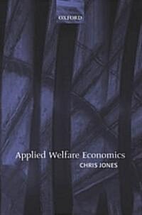 Applied Welfare Economics (Hardcover)