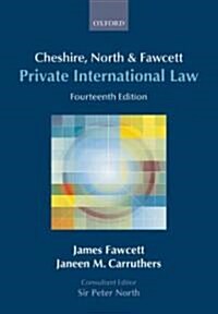 Cheshire, North and Fawcett: Private International Law (Paperback, 14 Rev ed)