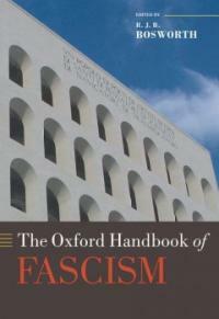 The Oxford handbook of fascism
