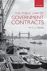 The Public Law of Government Contracts (Hardcover, New)
