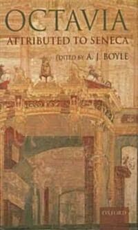 Octavia : Attributed to Seneca (Hardcover)