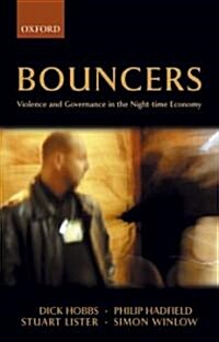 Bouncers : Violence and Governance in the Night-Time Economy (Paperback)