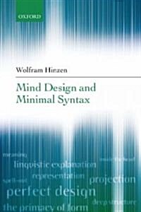 Mind Design And Minimal Syntax (Paperback)
