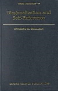Diagonalization and Self-Reference (Hardcover)