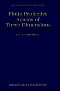 Finite Projective Spaces of Three Dimensions (Hardcover)