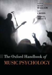 The Oxford handbook of music psychology