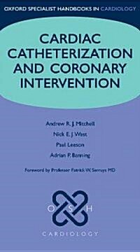 Cardiac Catheterization and Coronary Intervention (Paperback, 1st)