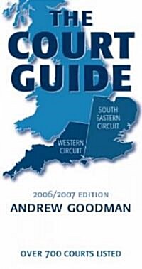 The Court Guide to the South Eastern and Western Circuits 2006/2007 (Paperback)