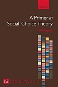 A Primer in Social Choice Theory (Hardcover)