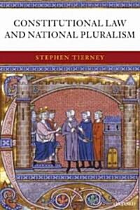 Constitutional Law and National Pluralism (Paperback)