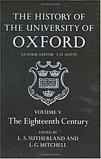 The History of the University of Oxford: Volume V: The Eighteenth Century (Hardcover)