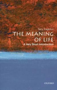 The Meaning of Life : A Very Short Introduction (Paperback)