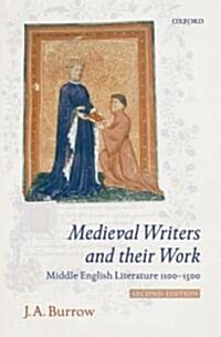 Medieval Writers and Their Work : Middle English Literature 1100-1500 (Paperback, 2 Revised edition)