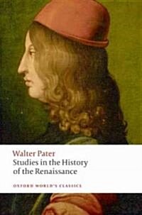Studies in the History of the Renaissance (Paperback)