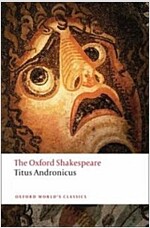 Titus Andronicus: The Oxford Shakespeare (Paperback)