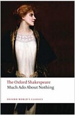 Much Ado About Nothing: the Oxford Shakespeare (Paperback)
