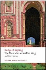 The Man Who Would be King : and Other Stories (Paperback)