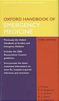 Oxford Handbook of Emergency Medicine 3e and Oxford Handbook of Pre-Hospital Care Pack (Paperback, 3, Revised)