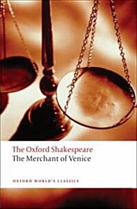 The Merchant of Venice: The Oxford Shakespeare (Paperback)