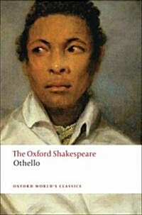 [중고] Othello: The Oxford Shakespeare : The Moor of Venice (Paperback)