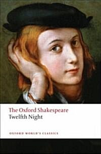 [중고] Twelfth Night, or What You Will: The Oxford Shakespeare (Paperback)
