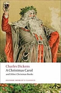 A Christmas Carol and Other Christmas Books (Paperback)