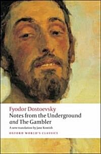 Notes from the Underground, and the Gambler (Paperback)
