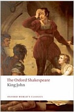 King John: The Oxford Shakespeare (Paperback)