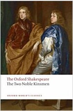 The Two Noble Kinsmen: The Oxford Shakespeare (Paperback)