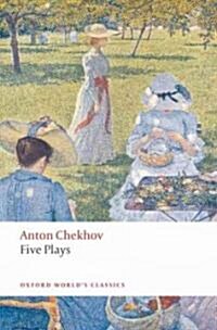 Five Plays : Ivanov, The Seagull, Uncle Vanya, Three Sisters, and The Cherry Orchard (Paperback)