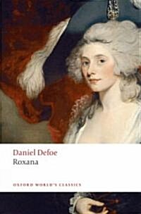 Roxana : The Fortunate Mistress (Paperback)