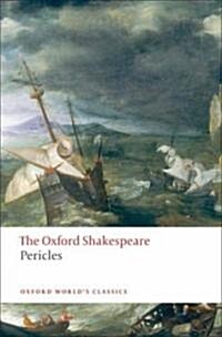 [중고] Pericles: The Oxford Shakespeare (Paperback)