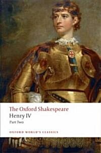 [중고] Henry IV, Part 2: The Oxford Shakespeare (Paperback)