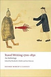 Travel Writing 1700-1830 : An Anthology (Paperback)