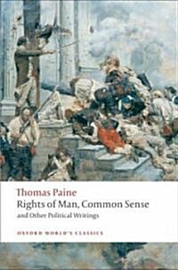 Rights of Man, Common Sense, and Other Political Writings (Paperback)
