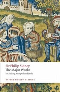 Sir Philip Sidney : The Major Works (Paperback)