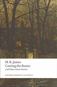 Casting the Runes and Other Ghost Stories (Paperback)