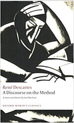 A Discourse on the Method : Of Correctly Conducting One's Reason and Seeking Truth in the Sciences (Paperback)