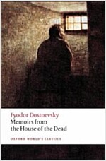 Memoirs from the House of the Dead (Paperback)
