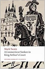 A Connecticut Yankee in King Arthur's Court (Paperback)