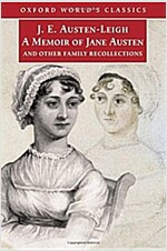 A Memoir of Jane Austen : and Other Family Recollections (Paperback)