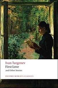 First Love and Other Stories (Paperback)